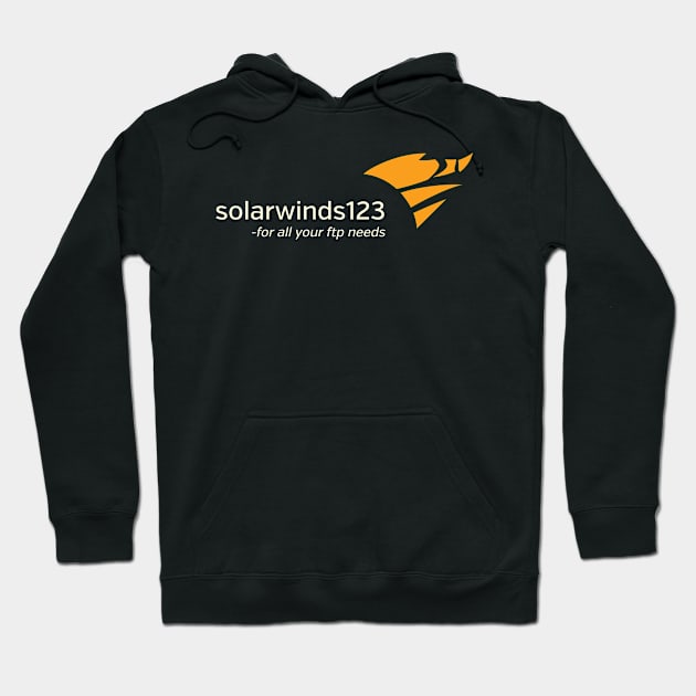 Solarwinds123 – For All Your FTP needs Hoodie by OldTony